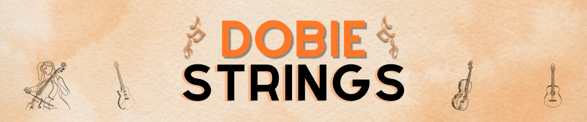 Dobie Strings