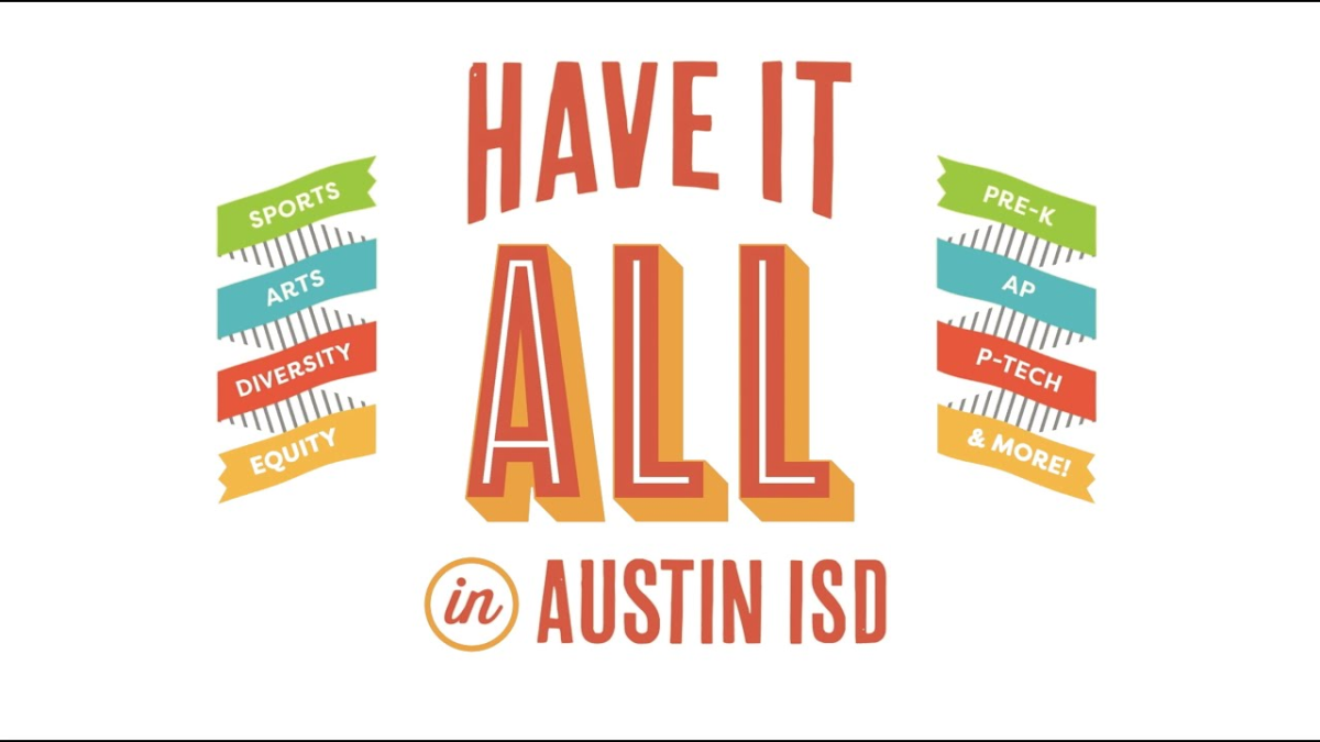 Have it all in Austin Independent School District 